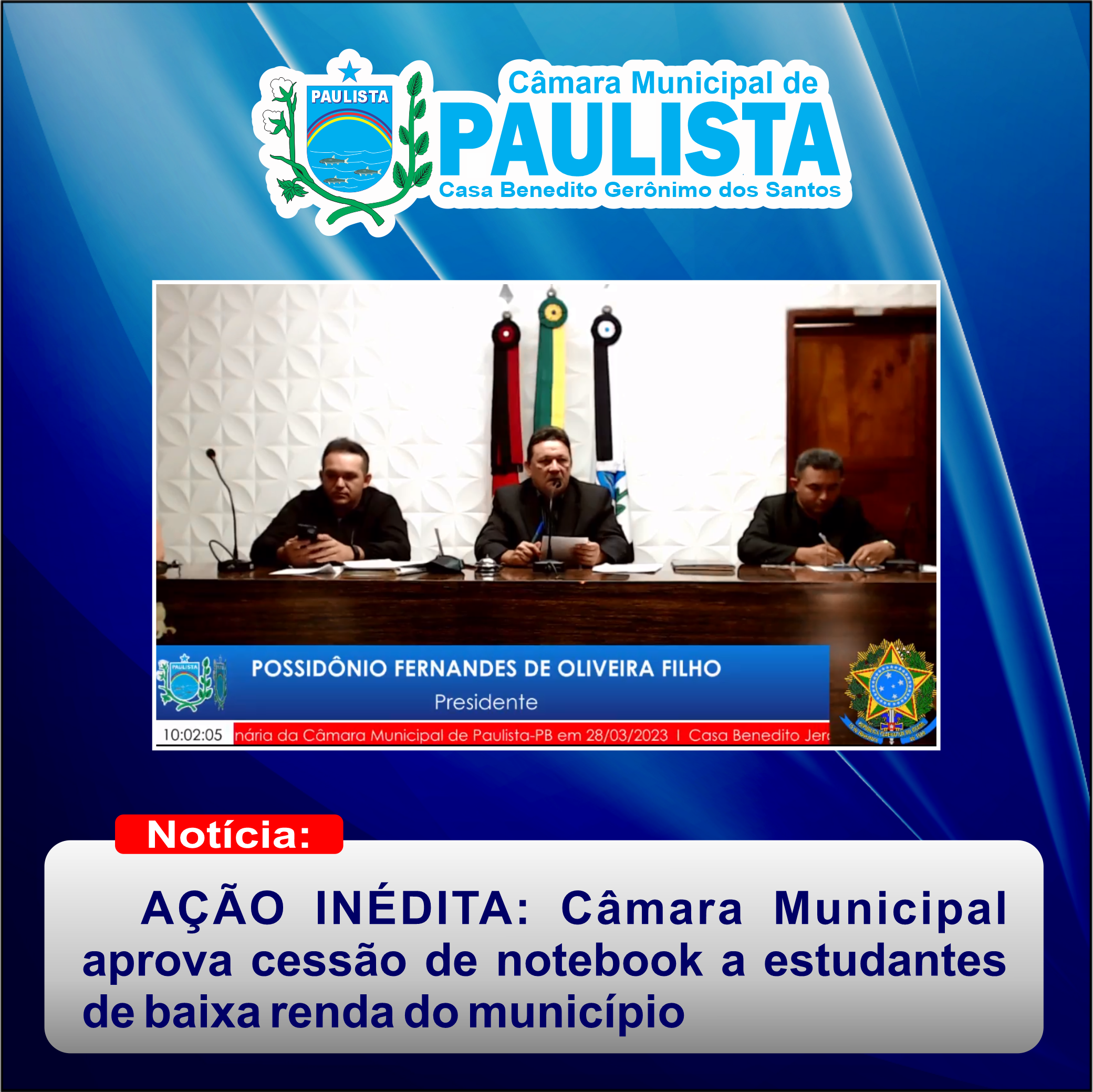 AÇÃO INÉDITA: Câmara Municipal aprova cessão de notebook a estudantes de baixa renda do município